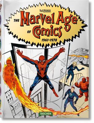 The Marvel Age of Comics 1961-1978 3836567768 Book Cover