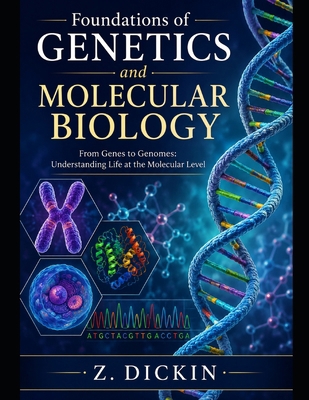 Foundations of Genetics and Molecular Biology B0H7NCPTLZ Book Cover