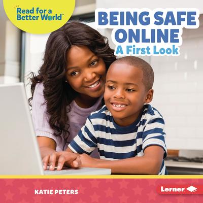 Being Safe Online: A First Look B0C8LLGR2V Book Cover