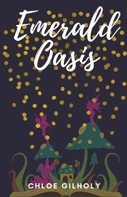 Emerald Oasis 1393754406 Book Cover
