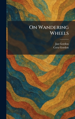 On Wandering Wheels 1025877772 Book Cover