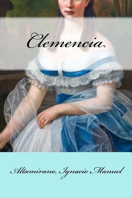Clemencia [Spanish] 1548504572 Book Cover