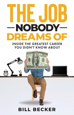 The Job Nobody Dreams Of 1959555693 Book Cover