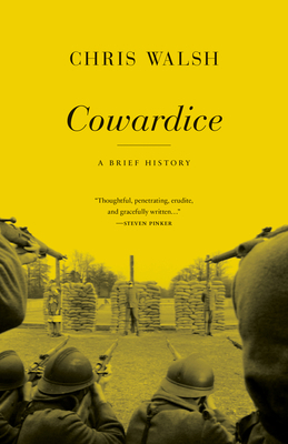 Cowardice: A Brief History 0691173397 Book Cover