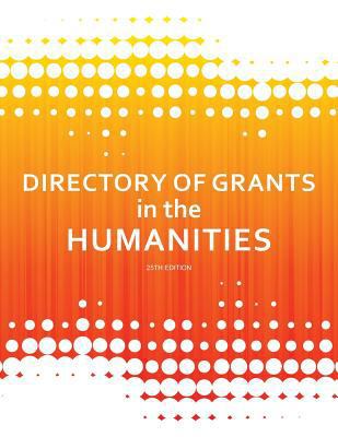 Directory of Grants in the Humanities 1940750059 Book Cover