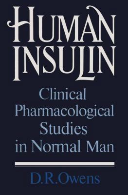 Human Insulin: Clinical Pharmacological Studies... 9401083479 Book Cover