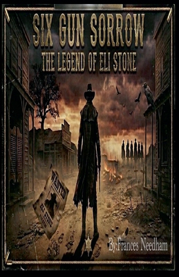 Six Gun Sorrow B0GWWJRL9D Book Cover