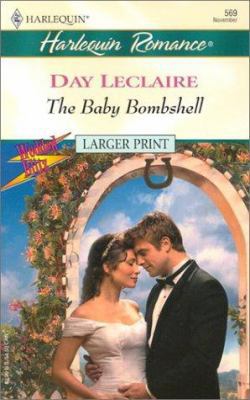 The Baby Bombshell [Large Print] 0373159692 Book Cover