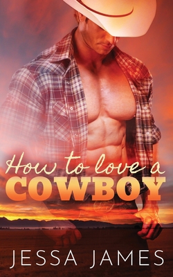 How to Love a Cowboy 1795902035 Book Cover