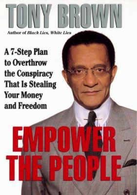 Empower the People: Overthrow The Conspiracy Th... 0688157629 Book Cover