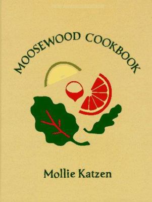 The Moosewood Cookbook 0898155037 Book Cover