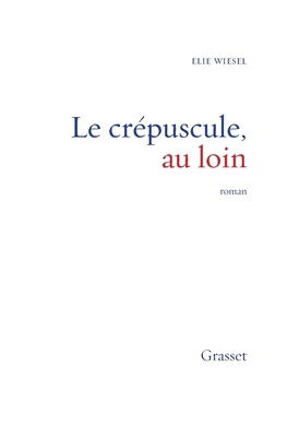 Le crépuscule, au loin [French] 2246390613 Book Cover