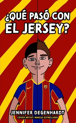 ¿Qué pasó con el jersey? [Spanish] 1956594043 Book Cover
