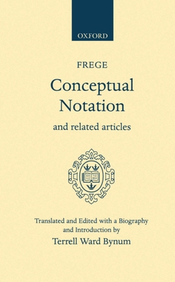 Conceptual Notation and Related Articles 0198243596 Book Cover