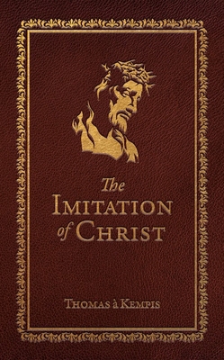 The Imitation of Christ (Deluxe) 1505131944 Book Cover