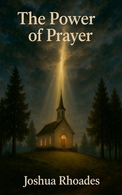 The Power Of Prayer B0FCR3NKQT Book Cover