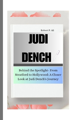 Judi Dench: Behind the Spotlight- From Stratfor... B0CQ78PSZ2 Book Cover