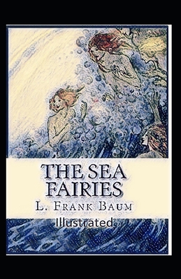 The Sea Fairies illustrated B092PB97QW Book Cover