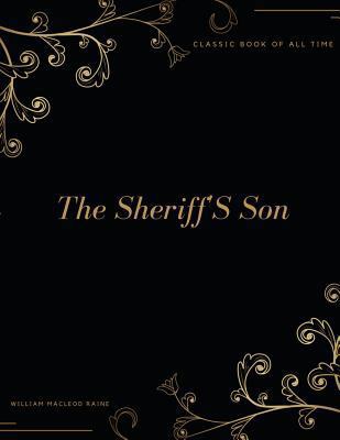 The Sheriff'S Son: FreedomRead Classic Book 197764421X Book Cover