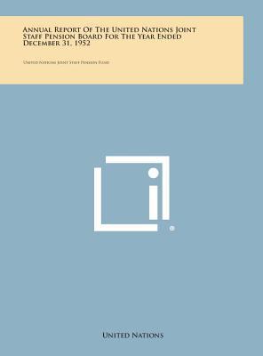 Annual Report of the United Nations Joint Staff... 1258730049 Book Cover