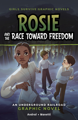 Rosie and the Race Toward Freedom: An Undergrou... B0DWYBVNZ8 Book Cover