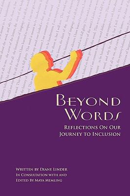 Beyond Words - Reflections On Our Journey To In... 0615333915 Book Cover