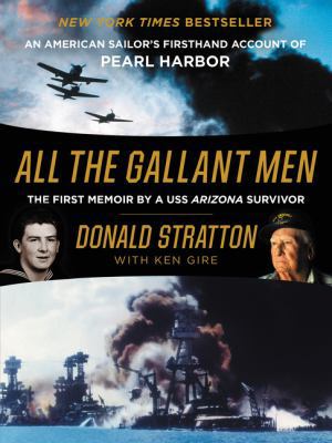 All the Gallant Men: An American Sailor's First... 0062645358 Book Cover