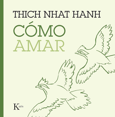 Cómo Amar [Spanish] 8499885233 Book Cover