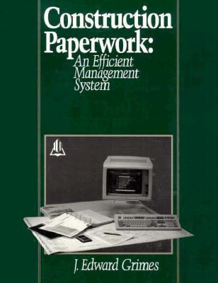 Construction Paperwork: An Efficient Management... 0876291477 Book Cover