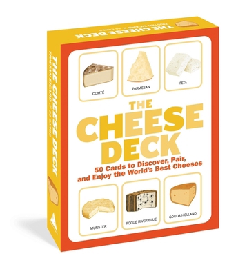 The Cheese Deck: 50 Cards to Discover, Pair, an... 1648291708 Book Cover