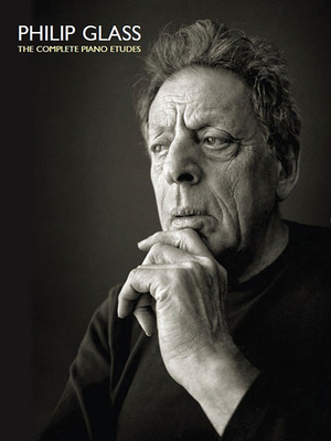 Philip Glass: The Complete Piano Etudes 1783058048 Book Cover