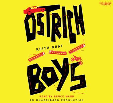 Ostrich Boys (Lib)(CD) 073937916X Book Cover