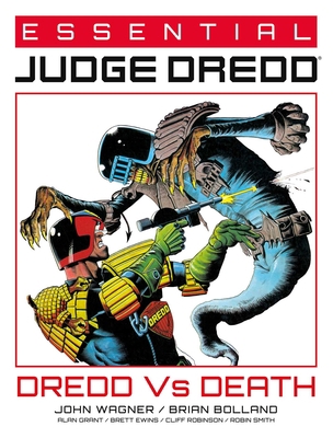 Essential Judge Dredd: Dredd vs. Death 1786184818 Book Cover
