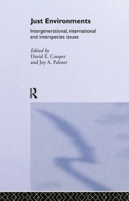 Just Environments: Intergenerational, Internati... 0415103355 Book Cover