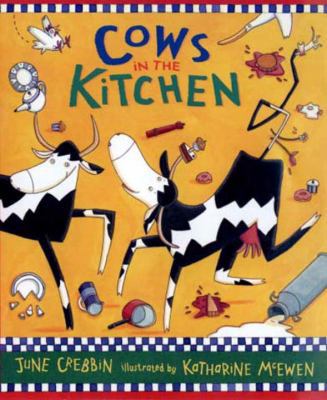 Cows in the Kitchen 0763621293 Book Cover