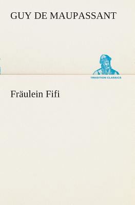 Fräulein Fifi [German] 3849528774 Book Cover