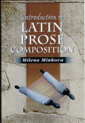 Introduction to Latin Prose Composition 1898855439 Book Cover