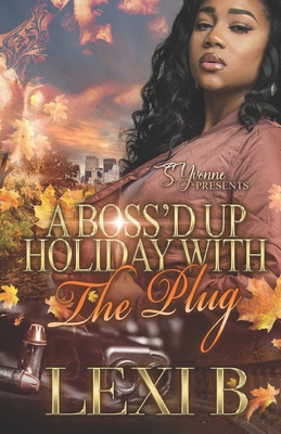A Boss'd Up Holiday With The Plug B09B1JTTRV Book Cover