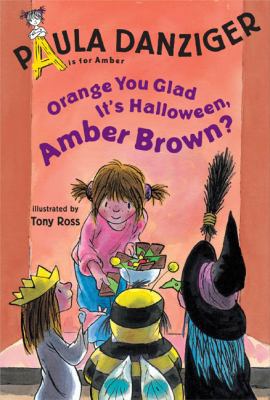 Orange You Glad It's Halloween, Amber Brown 0399234713 Book Cover