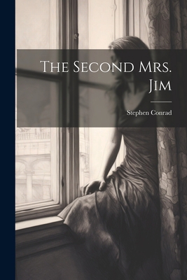 The Second Mrs. Jim 1022117165 Book Cover