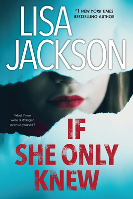 If She Only Knew: A Riveting Novel of Suspense 1496730305 Book Cover