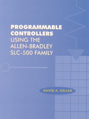 Programmable Controllers Using the Allen-Bradle... 0130962082 Book Cover