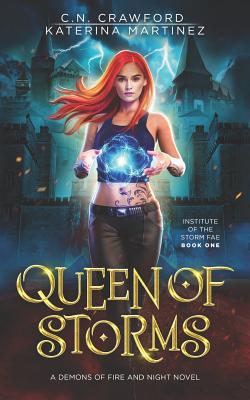 Queen of Storms: Institute of the Storm Fae 1072399806 Book Cover