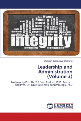 Leadership and Administration (Volume 3) 6203411248 Book Cover