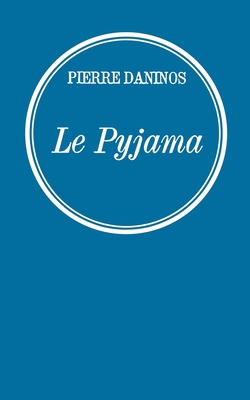 Le pyjama [French] 2246808057 Book Cover