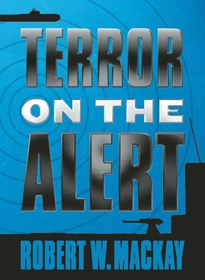 Terror on the Alert 1771510811 Book Cover