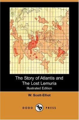 The Story of Atlantis and the Lost Lemuria (Ill... 1406539090 Book Cover