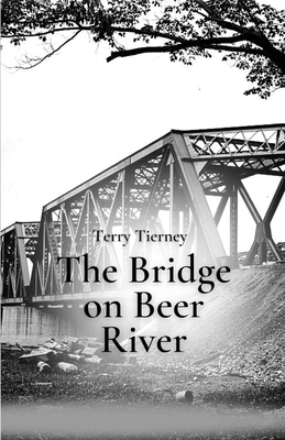 The Bridge on Beer River 1956692630 Book Cover