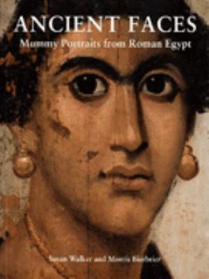 Ancient Faces: Mummy Portraits from Roman Egypt 0714109894 Book Cover