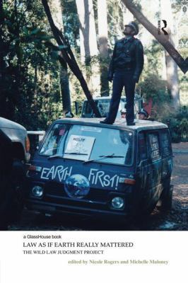 Law as if Earth Really Mattered: The Wild Law J... 0367024195 Book Cover